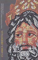 Classica Orientalia: Essays Presented to Wiktor Daszewski on His 75th Birthday 8371817215 Book Cover