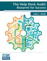 The Help Desk Audit: Blueprint for Success 0974080802 Book Cover