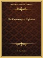 The Physiological Alphabet 1162902647 Book Cover