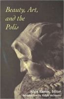 Beauty, Art, and the Polis (American Maritain Association Publications) 096692262X Book Cover