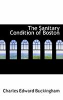 The Sanitary Condition of Boston 0469053690 Book Cover