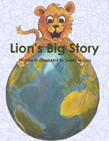 Lion's Big Story 0615490468 Book Cover