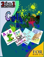 coloring book: 2 in 1 education and activity for Boys, Girls, Fun, ... book for kids ages 2-8 B088N93KCF Book Cover