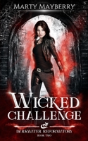 Wicked Challenge (Darkwater Book 2) B09BC8M21Y Book Cover
