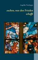 suchen, was den Frieden schafft 3754303023 Book Cover
