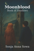 Moonblood: Book of Shadows (Moonblood englisch) B0FSX2L78K Book Cover