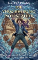 Die Verschwörung im Post-Äther (Die Magischen Missgeschicke Von Quibbletown) (German Edition) B0HJYF4XXZ Book Cover