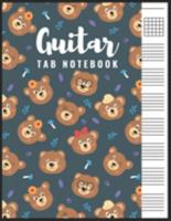 Guitar Tab Notebook: Blank 6 Strings Chord Diagrams & Tablature Music Sheets with Bear Themed Cover 1691538116 Book Cover