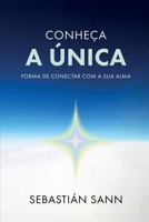 CONHEÇA A ÚNICA FORMA DE CONECTAR COM A SUA ALMA (Portuguese Edition) B0GYP7V9FV Book Cover