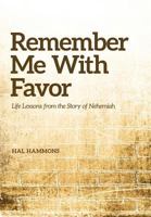Remember Me With Favor 1941422071 Book Cover