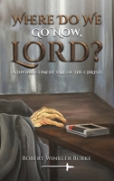 Where Do We Go Now, Lord? 103581451X Book Cover