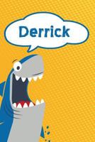 Derrick: Personalized Shark Handwriting Practice Paper for Kids notebook 120 pages 6"x9" 1796833428 Book Cover