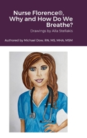 Nurse Florence(R), Why and How Do We Breathe? 1458341542 Book Cover