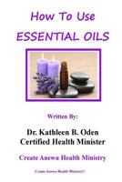 How to Use Essential Oils 1533688354 Book Cover