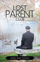 The Lost Parent Club 1632682702 Book Cover