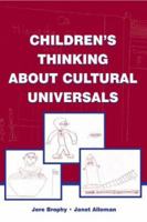 Children's Thinking About Cultural Universals 0805848932 Book Cover