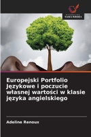 Europejski Portfolio Jezykowe i poczucie wlasnej wartosci w klasie jezyka angielskiego (Polish Edition) 6209526187 Book Cover