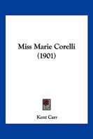 Miss Marie Corelli 112064710X Book Cover
