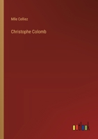 Christophe Colomb 1517159148 Book Cover