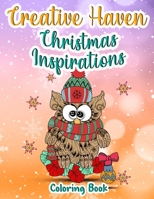 Creative Haven Christmas Inspirations Coloring Book: B08PRPS9H5 Book Cover