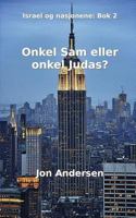 Onkel Sam eller onkel Judas 8269062413 Book Cover