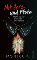 Mit Herz und Pfote: Mehr als nur ein Rudel - eine Familie 3758311632 Book Cover