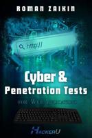 Cyber and Penetration Tests for Web Applications 1096435497 Book Cover
