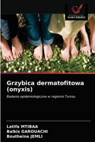 Grzybica dermatofitowa (onyxis) 6203387991 Book Cover