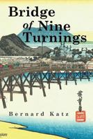 Bridge of Nine Turnings 1481732447 Book Cover