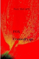 Fox - Cromwell's Spy 1291271384 Book Cover