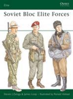 Soviet Bloc Elite Forces (Elite) 0850456312 Book Cover