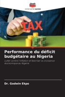 Performance du déficit budgétaire au Nigeria (French Edition) 6209548105 Book Cover