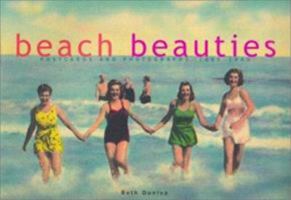 Beach Beauties: Postcards and Photographs, 1890-1940 1584790628 Book Cover