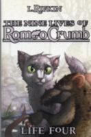 The Nine Lives of Romeo Crumb: Life Four 0974322199 Book Cover