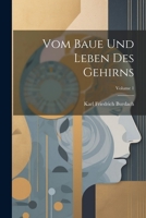 Vom Baue Und Leben Des Gehirns; Volume 1 1021792241 Book Cover