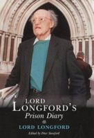 Lord Longfords Prison Diary 0745950019 Book Cover