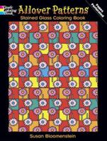 Allover Patterns Stained Glass Coloring Book 0486497844 Book Cover