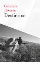 Destierros 6073180047 Book Cover