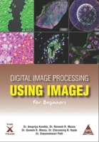 Digital Image Processing Using ImageJ For Beginners 9355420536 Book Cover