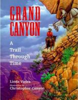 Grand Canyon: A Trail Through Time 0802775691 Book Cover