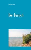 Der Besuch: Eine Sommergeschichte 3752822643 Book Cover