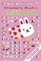 MoshiMoshiKawaii: Strawberry Moshi's Activity Book 0763662364 Book Cover