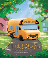 Little Yellow Bus 1728257999 Book Cover