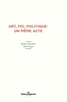 Art, foi, politique_: un même acte (HR.CO.BERNARDIN) (French Edition) 2705694420 Book Cover