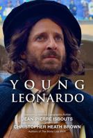 Young Leonardo: The Companion Book to the Film the Search for the Last Supper 1792975201 Book Cover