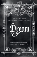 Dream (A Curse Of Fate) B0F6JQKNT7 Book Cover
