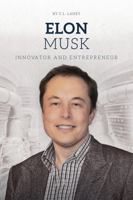 Elon Musk: Innovator and Entrepreneur 1638890005 Book Cover