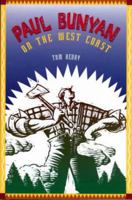 Paul Bunyan on the West Coast 1550171097 Book Cover