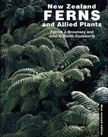New Zealand Ferns and Allied Plants 1869530039 Book Cover
