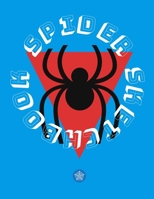Spider Sketchbook : Large Notebook for Drawing, Painting, or Writing! Size: 8. 5x11, over 100 Pages! 1677276177 Book Cover